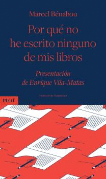 POR QU NO HE ESCRITO NINGUNO DE MIS LIBROS