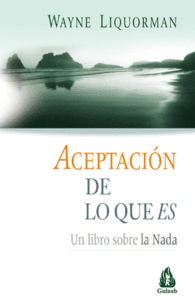 ACEPTACI�N DE LO QUE ES