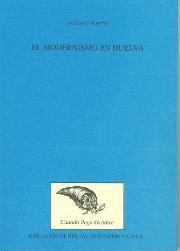 EL MODERNISMO EN HUELVA