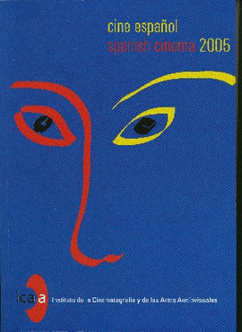 CINE ESPA�OL 2005.- SPANISH CINEMA
