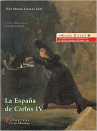 LA ESPAA DE CARLOS IV COLECCIN ACTAS