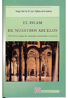EL ISLAM DE NUESTROS ABUELOS