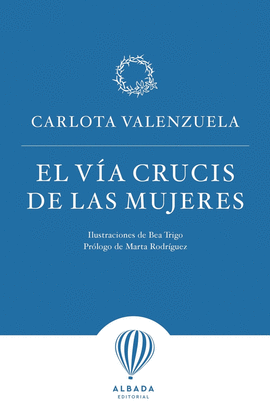 EL V�A CRUCIS DE LAS MUJERES