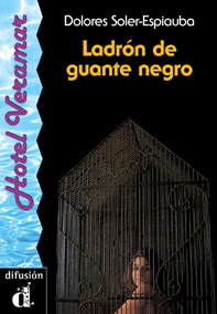 LADR�N DE GUANTE NEGRO. SERIE HOTEL VERAMAR. LIBRO
