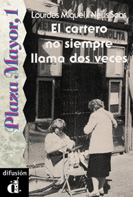 COLECCI�N PLAZA MAYOR, 1. EL CARTERO NO SIEMPRE LLAMA DOS VECES. LIBRO