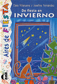 DE FIESTA EN INVIERNO. SERIE AIRES DE FIESTA. LIBRO