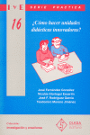 �C�MO HACER UNIDADES DID�CTICAS INNOVADORAS?