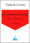 OS CAMI�OS DA VIDA DE RAMON OTERO PEDRAYO