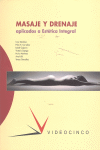 MASAJE Y DRENAJE APLICADOS A EST�TICA SUPERIOR