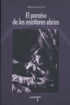 EL PARAISO DE LOS ECRITORES EBRIOS