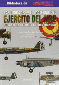 UNIDADES Y EL MATERIAL DEL EJERCITO DEL AIRE DURANTE LA 2 G M LAS