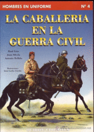 LA CABALLERIA EN LA GUERRA CIVIL