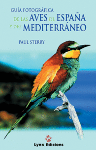 GU�A FOTOGR�FICA DE LAS AVES DE ESPA�A Y MEDITERR�NEO