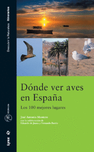 DNDE VER AVES EN ESPAA. LOS 100 MEJORES LUGARES