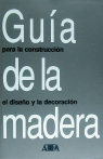 GU�A DE LA MADERA EN LA CONSTRUCCI�N DE AITIM