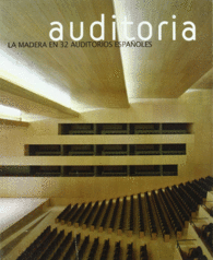 AUDITORIA LA MADERA EN 32 AUDITORIOS ESPAOLES