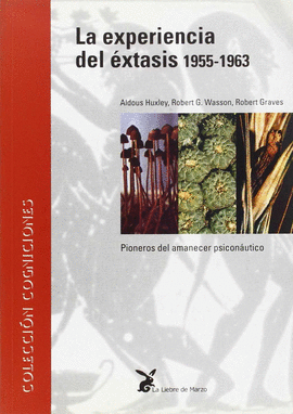 LA EXPERIENCIA DEL �XTASIS, 1955-1963
