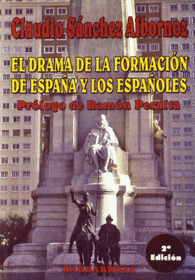 EL DRAMA DE LA FORMACION DE ESPAA Y LOS ESPAOLES