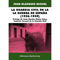 LA GUARDIA CIVIL EN LA GUERRA DE ESPAA 1936 - 1939