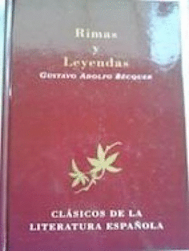 RIMAS Y LEYENDAS CLSICOS DE LA LITERATURA ESPAOLA