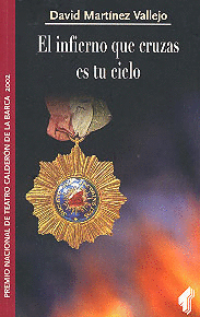 EL INFIERNO QUE CRUZAS ES TU CIELO
