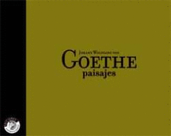 JOHANN WOLFGANG VON GOETHE. PAISAJES