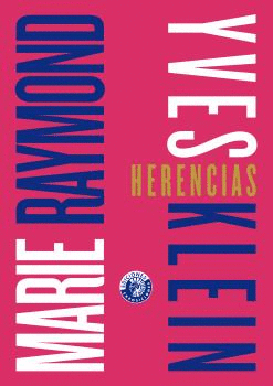 YVES KLEIN- MARIE RAYMOND HERENCIAS