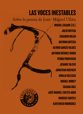 LAS VOCES INESTABLES. SOBRE LA POES�A DE MIGUEL ULL�N