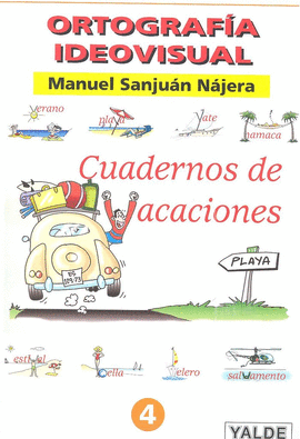 ORTOGRAFIA IDEOV.CUADERNO VACACIONES 4 COLOR NE