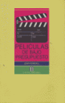 PEL�CULA DE BAJO PRESUPUESTO