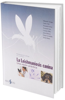 LA LEISHMANIOSIS CANINA: UNA VISIN PRCTICA