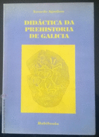 DIDACTICA DA PREHISTORIA DE GALICIA