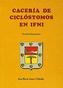 CACERIA DE CICLSTOMOS EN IFNI NOVELA-DOCUMENTO