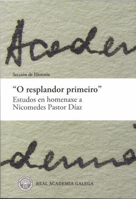 O RESPLANDOR PRIMEIRO ESTUDOS EN HOMENAXER