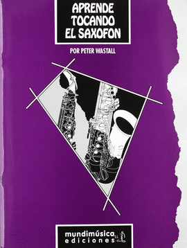 APRENDE TOCANDO EL SAXOF�N