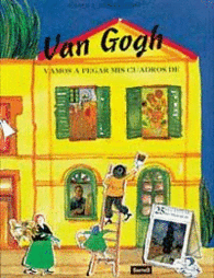 VAN GOGH VAMOS A PEGAR MIS CUADROS