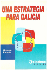 UNA ESTRATEGIA PARA GALICIA