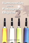 ILUMINACION PARA FOTOGRAFIA DIGITAL 2