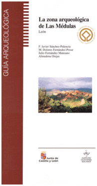 LA ZONA ARQUEOL�GICA DE LAS M�DULAS (LE�N)