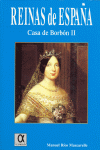 REINAS DE ESPA�A, CASA DE BORBON II