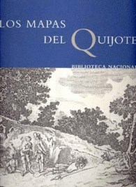 LOS MAPAS DEL QUIJOTE