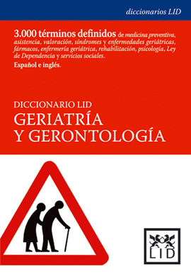 DICCIONARIO LID GERIATR�A Y GERONTOLOG�A