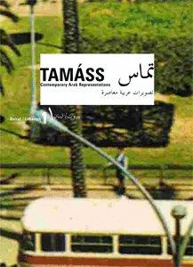TAMSS. CONTEMPORARY ARAB REPRESENTATIONS