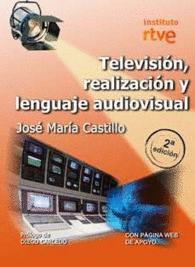 TELEVISIN, REALIZACIN Y LENGUAJE AUDIOVISUAL