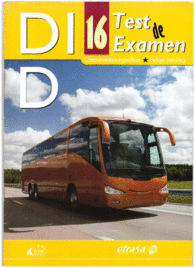 TEST DE EXAMEN PERMISOS D1 D