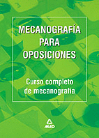 MECANOGRAFA PARA OPOSICIONES CURSO COMPLETO DE MECANOGRAFA