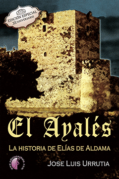 EL AYALS. LA HISTORIA DE ELAS DE ALDAMA
