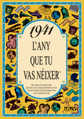 1941 L'ANY QUE TU VAS N�IXER