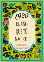 1920 EL A�O QUE TU NACISTE