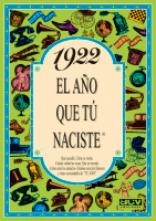 1922 EL A�O QUE TU NACISTE
